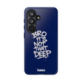 Not Deep