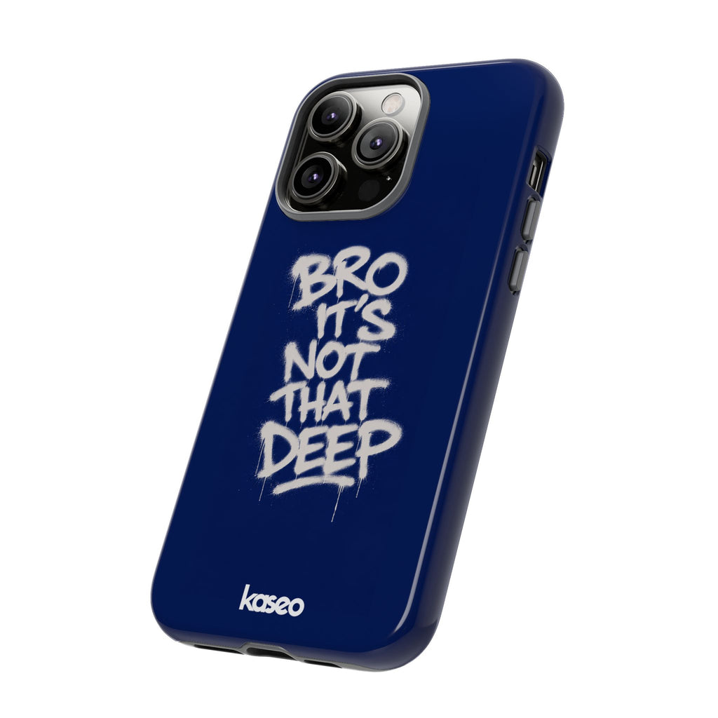 Not Deep