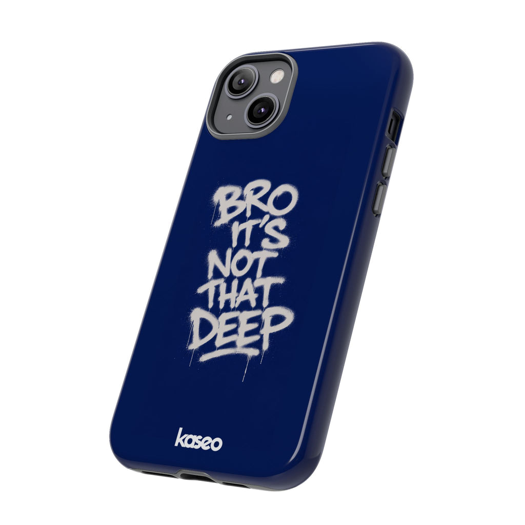 Not Deep