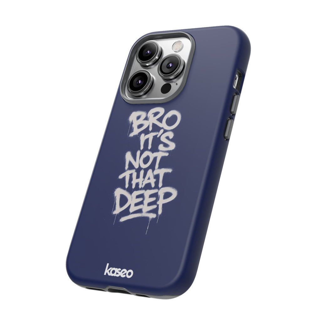 Not Deep