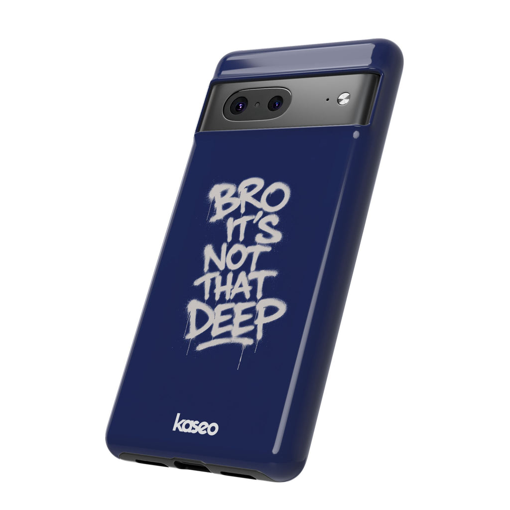 Not Deep