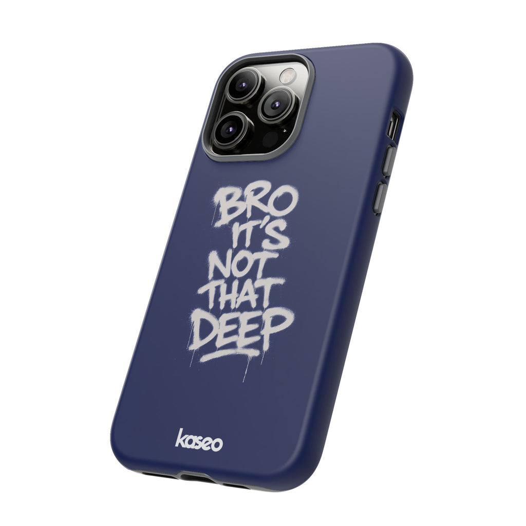 Not Deep